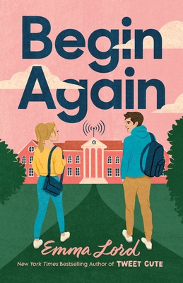 Begin Again - Lord, Emma