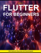 Begining Flutter Programming: Learn Flutter Programming from scratch