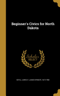 Beginner's Civics for North Dakota
