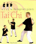 Beginners Guide to Tai Chi