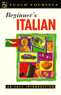 Beginner's Italian: An Easy Introduction - Bowles, Vittoria, and Protej, Vittoria Bowles