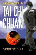 Beginner's Tai Chi Chuan