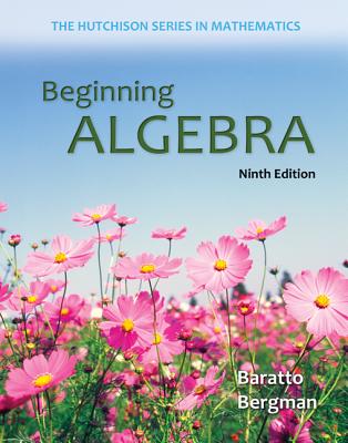 Beginning Algebra - Baratto, Stefan, and Bergman, Barry, and Hutchison, Donald