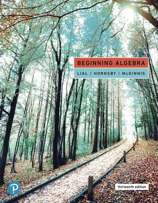 Beginning Algebra - Lial, Margaret, and Hornsby, John, and McGinnis, Terry