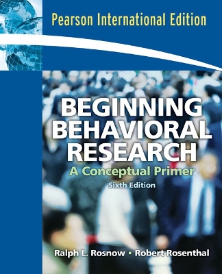 Beginning Behavioral Research: A Conceptual Primer - Rosnow, Ralph L