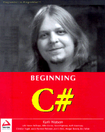Beginning C# - Watson, Karli, and Bellinaso, Marco, and Cornes, Ollie