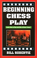 Beginning Chess Play, 2nd Edition