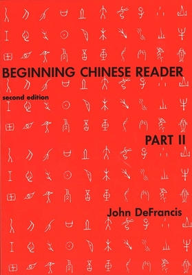 Beginning Chinese Reader, Part 2: Second Edition - DeFrancis, John