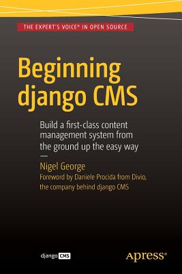 Beginning Django CMS - George, Nigel