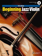 Beginning Jazz Violin: An Introduction to Style and Technique