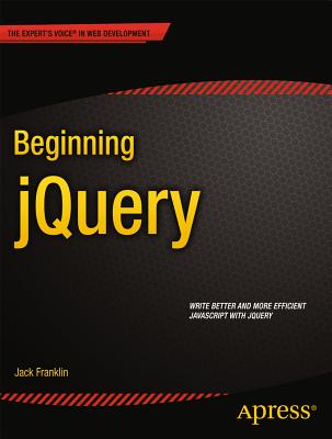 Beginning Jquery - Franklin, Jack
