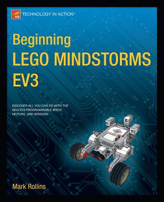 Beginning LEGO MINDSTORMS EV3 - Rollins, Mark