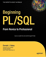 Beginning Pl/SQL: From Novice to Professional - Bales, Donald