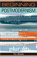 Beginning Postmodernism: Second Edition
