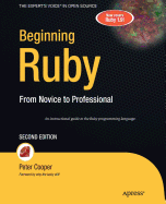 Beginning Ruby: From Novice to Professional