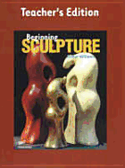 Beginning Sculpture - Williams, Arthur