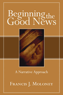 Beginning the Good News