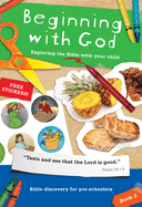 Beginning with God: Book 2: Exploring the Bible with Your Child 2