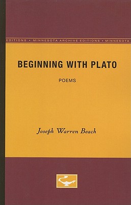 Beginning with Plato - Beach, Joseph Warren