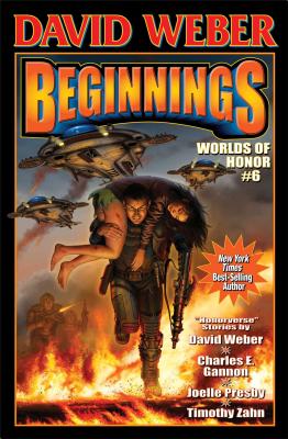Beginnings: Worlds of Honor 6volume 6 - Weber, David