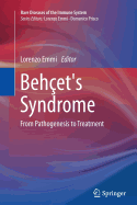 Behet's Syndrome: From Pathogenesis to Treatment