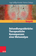 Behandlungsabbruche: Therapeutische Konsequenzen Einer Metaanalyse