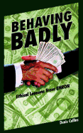 Behaving Badly: Ethical Lessons from Enron