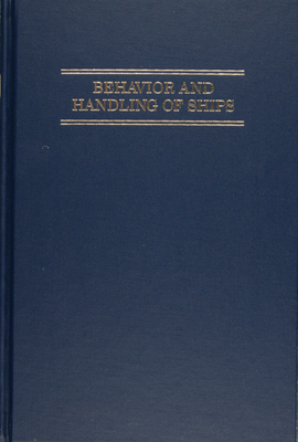 Behavior and Handling of Ships - Hooyer, Henry H.