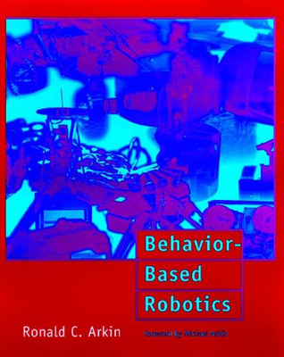 Behavior-Based Robotics - Arkin, Ronald C