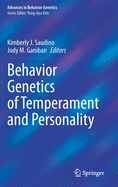 Behavior Genetics of Temperament and Personality