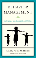 Behavior Management: Traditional and Expanded Approaches
