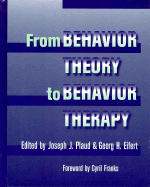 Behavior Theory to Behavior Therapy