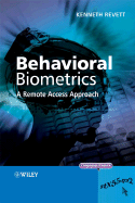 Behavioral Biometrics: A Remote Access Approach - Revett, Kenneth