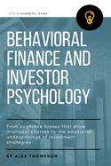 Behavioral Finance and Investor Psychology