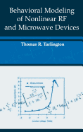 Behavioral Modeling of Nonlinear RF and Microwave Devices