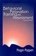 Behavioral Relaxation Training and Assessment