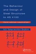 Behaviour and Design of Steel Structures to As4100: Australian, Third Edition