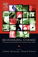 Behavioural Change: An Evidence-Based Handbook for Social and Public Health