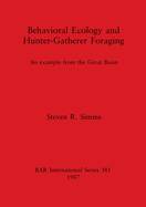 Behavioural Ecology and Hunter-Gatherer Foraging: An example from the Great Basin