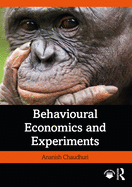 Behavioural Economics and Experiments