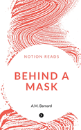 Behind a Mask