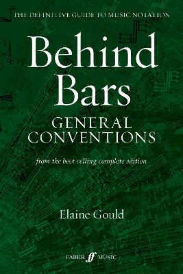 Behind Bars: General Conventions - Gould, Elaine