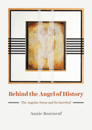 Behind the Angel of History: The Angelus Novus and Its Interleaf