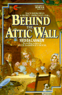 Behind the Attic Wall