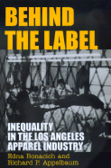 Behind the Label: Inequality in the Los Angeles Apparel Industry