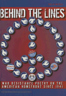 Behind the Lines: War Resistance Poetry on the American Home Front Since 1941