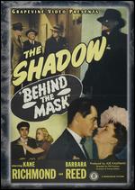 Behind the Mask - Phil Karlson