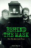 Behind the Mask - Taylor, Peter