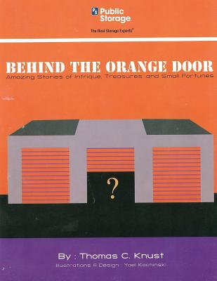 Behind The Orange Door - Kochinski, Yael, and Knust, Thomas C
