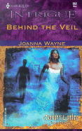 Behind the Veil - Wayne, Joanna